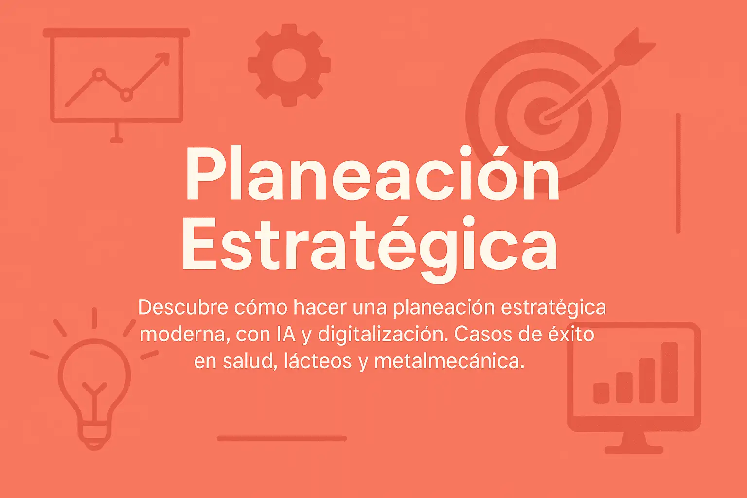 Planeación Estratégica Moderna